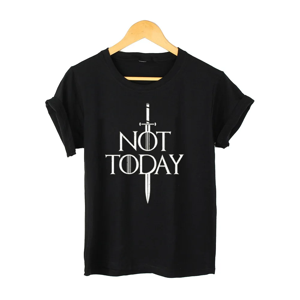 

New not today Arya Stark Letter Cotton Funny T Shirt Tee Short Sleeve Fashion Boys Girls Summer Tops Clothes