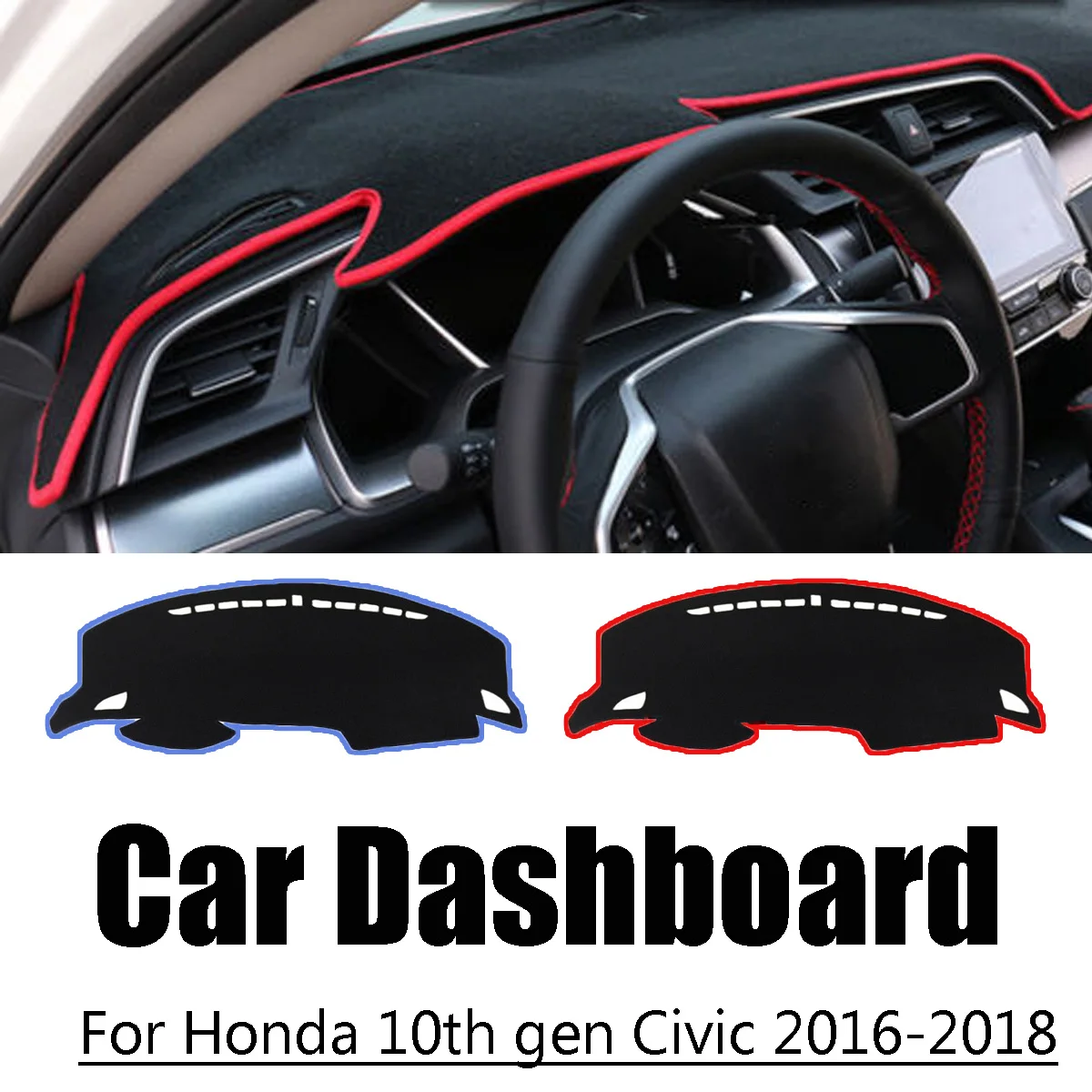 Dashboard Pad для Honda Civic для 10th gen г. Противоскользящие тире коврик козырек от солнца приборная панель крышка Автоматический аксессуары