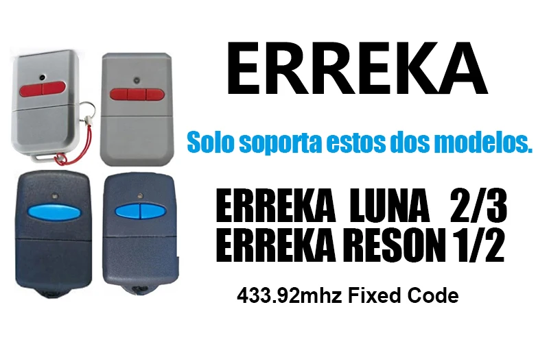 ERREKA LUNA2 LUNA3 ERREKA RESON1 RESON2 клонирование дубликатор для копирования Для Гаражные ворота фиксированный код 433,92 МГц