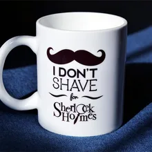 Новая Качественная керамическая кофейная кружка с чашкой из Шерлока I't shave for Sherlock- Loveful
