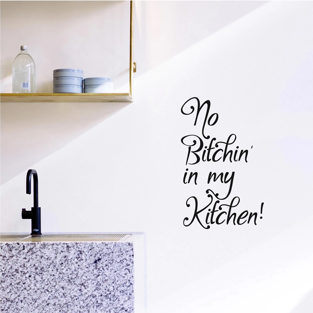 

Diy no bitchin' in my kitchen Kitchen Decor Background Self Adhesive Vinyl Wallpaper For Commercial Wall Art Decal vinilo pared