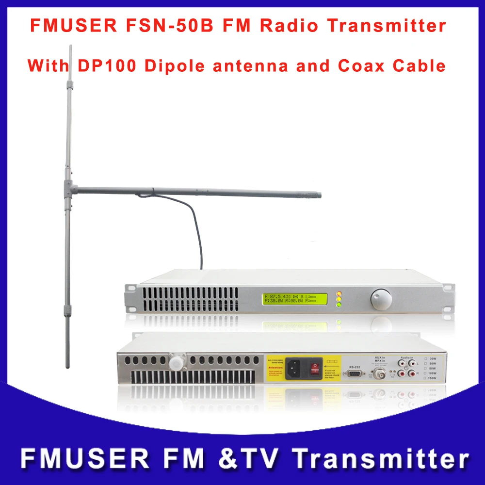 

FMUSER FSN-50B 50W Transmitter and DP100 Dipole Antenna With Coax Cable For FM Radio Wireless Broadcast