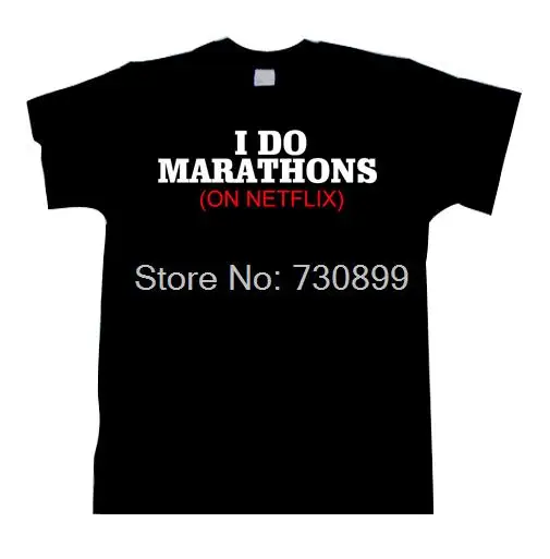 

I do Marathons (On Netflix) Tee tshirt t shirt shirt More Colors Mens Womens