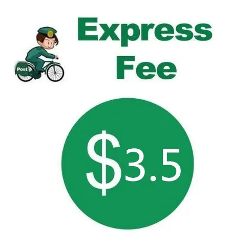 

Extra Fee/cost just for the balance of your order/shipping cost USD3.5