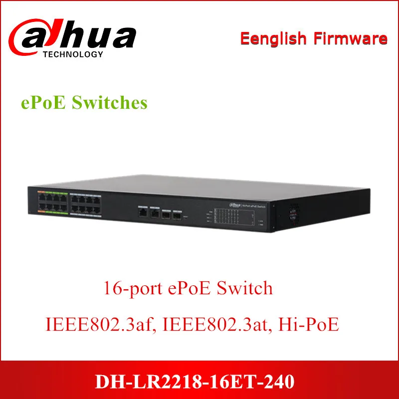 

Dahua ePoE Switches LR2218-16ET-240 16-Port PoE Switch with 8-Port ePoE 800m Power Transit Distance for Security CCTV IP System
