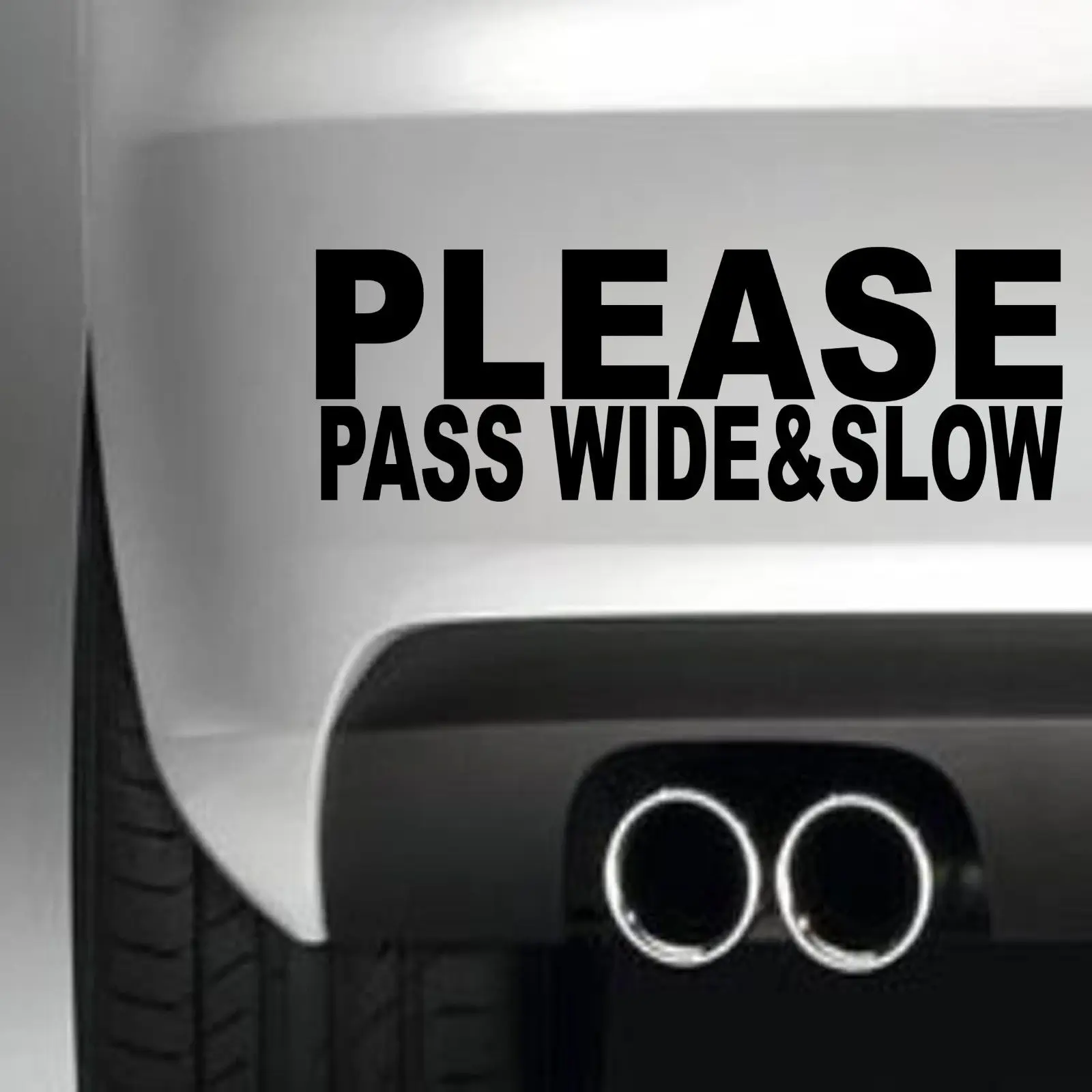 18*6.2cm Please Pass Wide Bumper Sticker Funny Car Window Paintwork Sticker Vinyl Decal Rear Window Car Sticker 18*6.2cm Please Pass Wide Bumper Sticker Funny Car Window Paintwork Sticker Vinyl Decal Rear Window Car Sticker