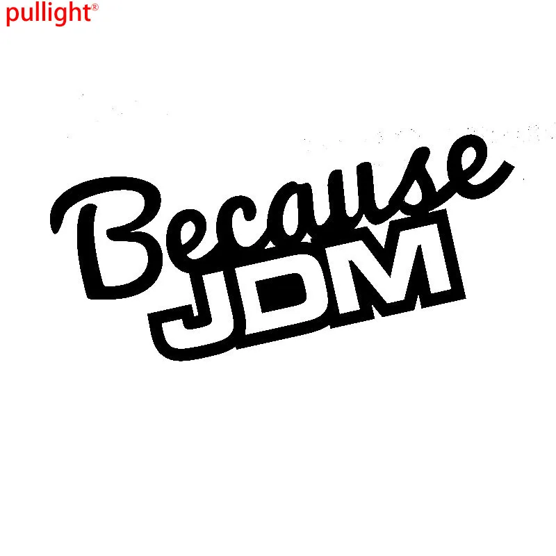 

Funny Because JDM Car Vinyl Decal Sticker Window Bumper Drift