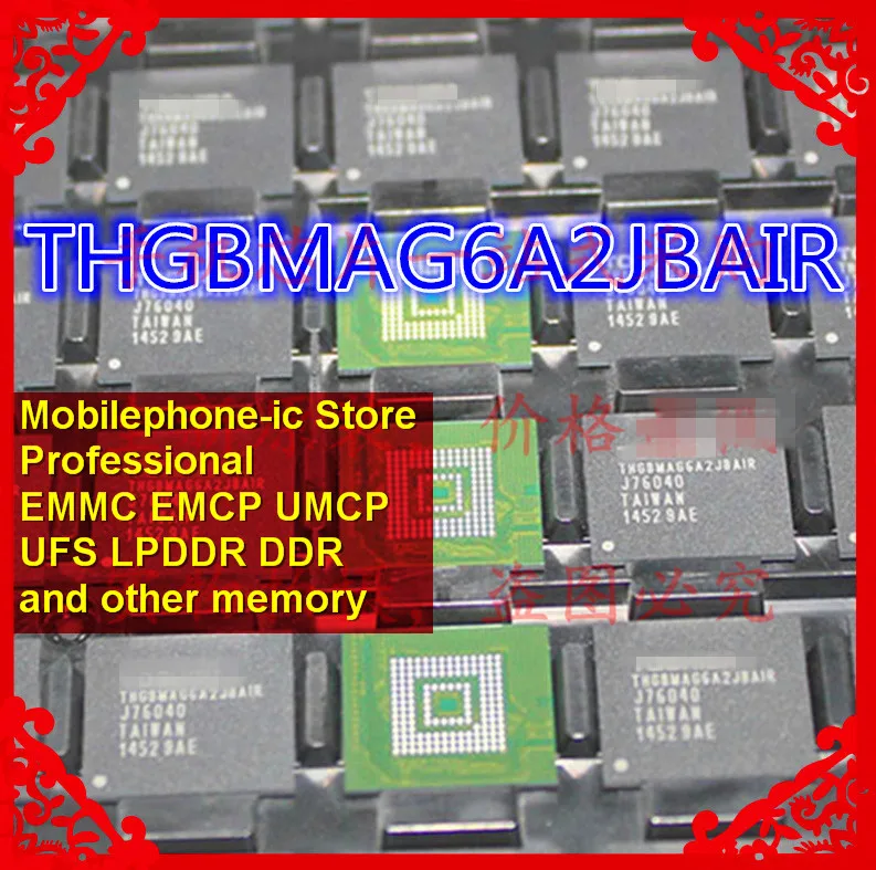 

THGBMAG6A2JBAIR BGA153Ball EMMC4.5 4.5 8GB Mobilephone Memory New original and Second-hand Soldered Balls Tested OK