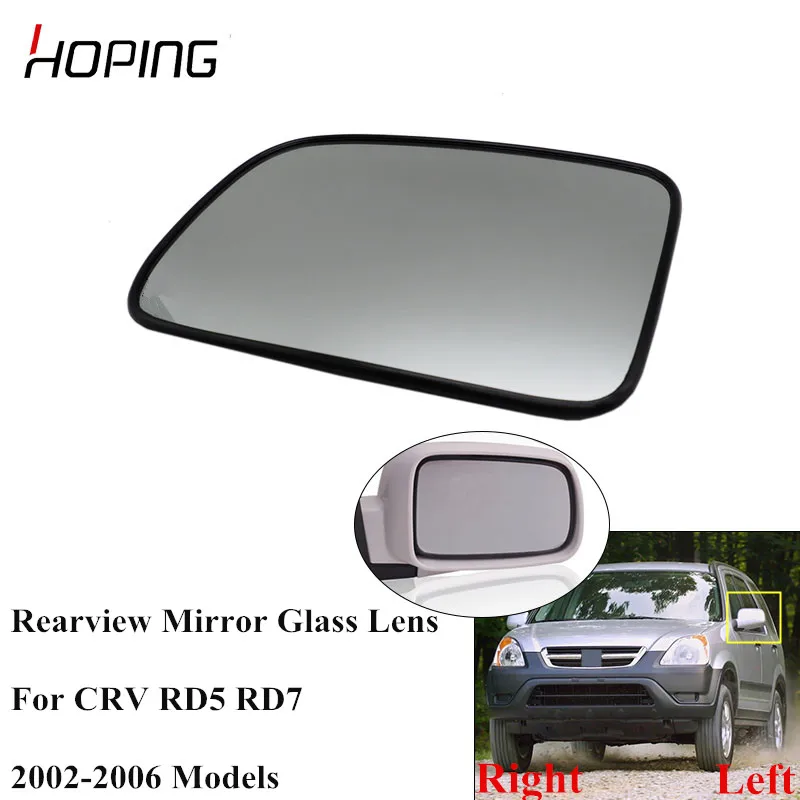

Hoping Auto Side Rearview Mirror Glass Lens For HONDA CRV CR-V RD5 RD7 2002 2003 2004 2005 2006 76253-SPA-H01 76203-SPA-H01