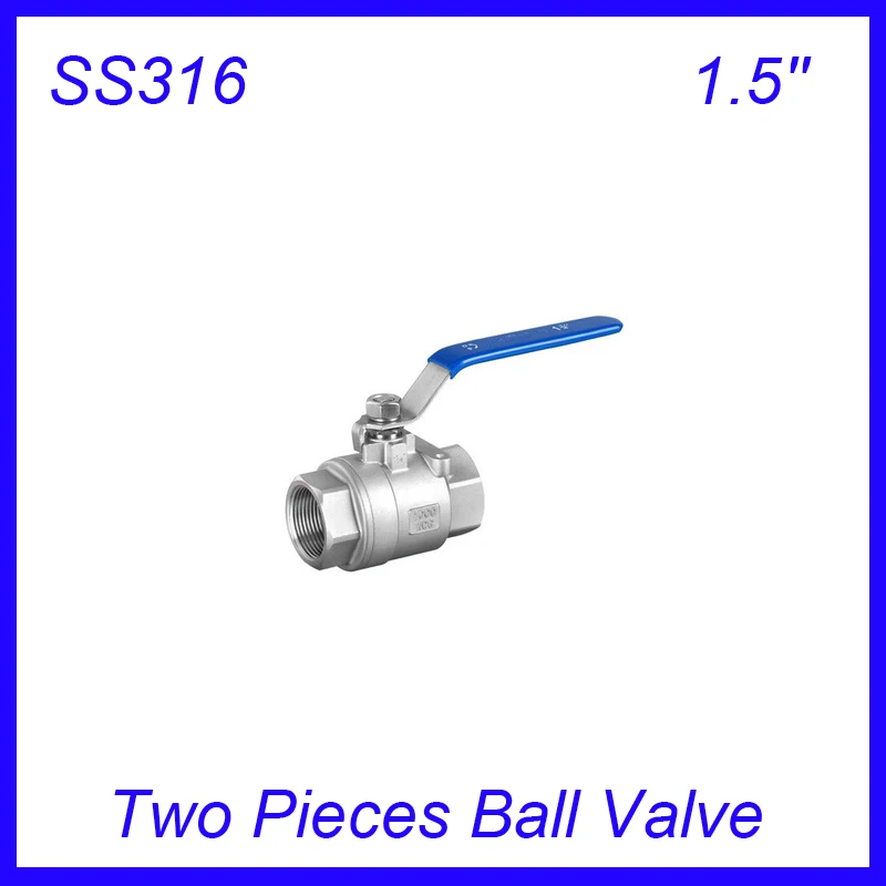 

NEW 1.5'' SS316 stainless steel internal thread two pieces industry ball valve, 2 pieces ball valve,manual valve
