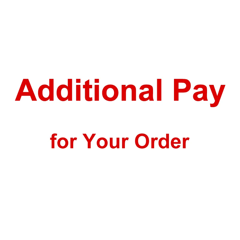 Extra-Fee-Additional-Pay-for-your-order.jpg