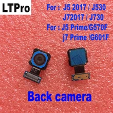 LTPro одежда высшего качества задняя Камера для Samsung Galaxy J5 /J530/J72017/J730/J5 Prime/G570F телефон запчасти