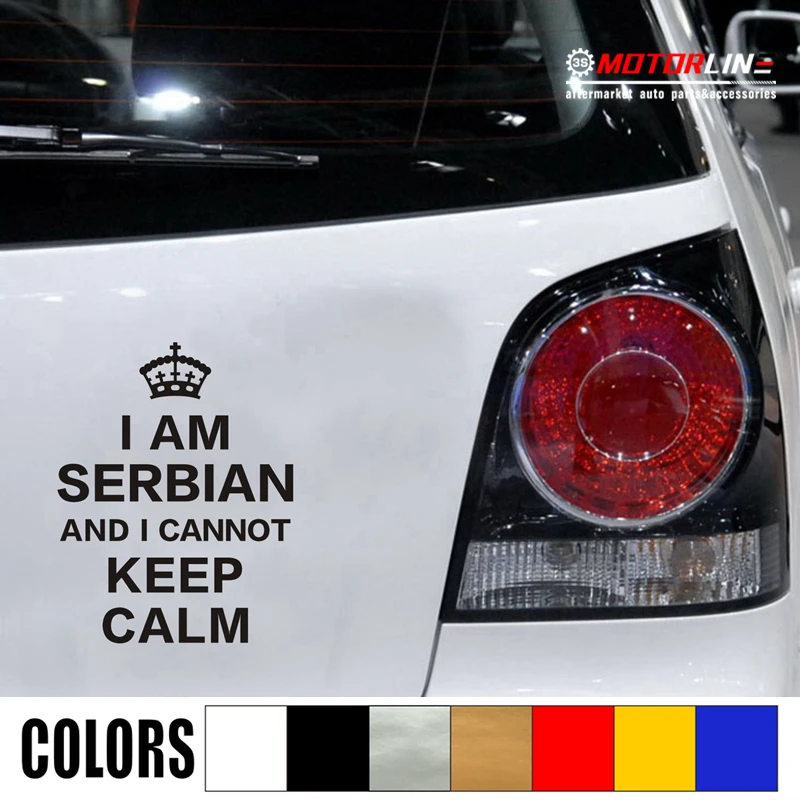 

I Am Serbian And I Can not Keep Calm Serbia Decal Sticker Car Vinyl pick size