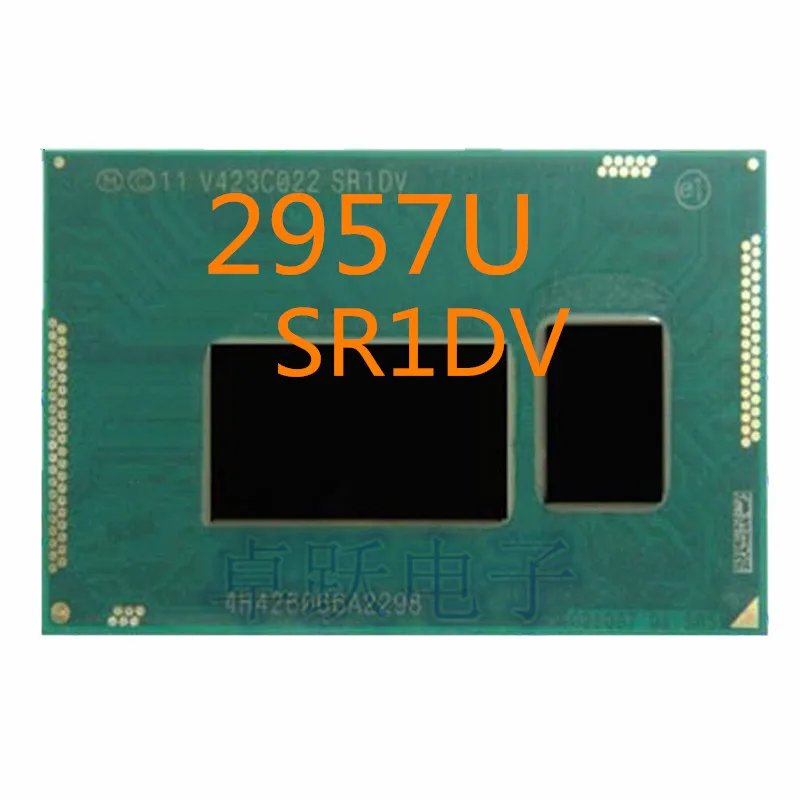 Процессор Intel Celeron 2957U SR1DV 1 4 ГГц двухъядерный ЦПУ 15 Вт 22 нм чипы BGA Бесплатная