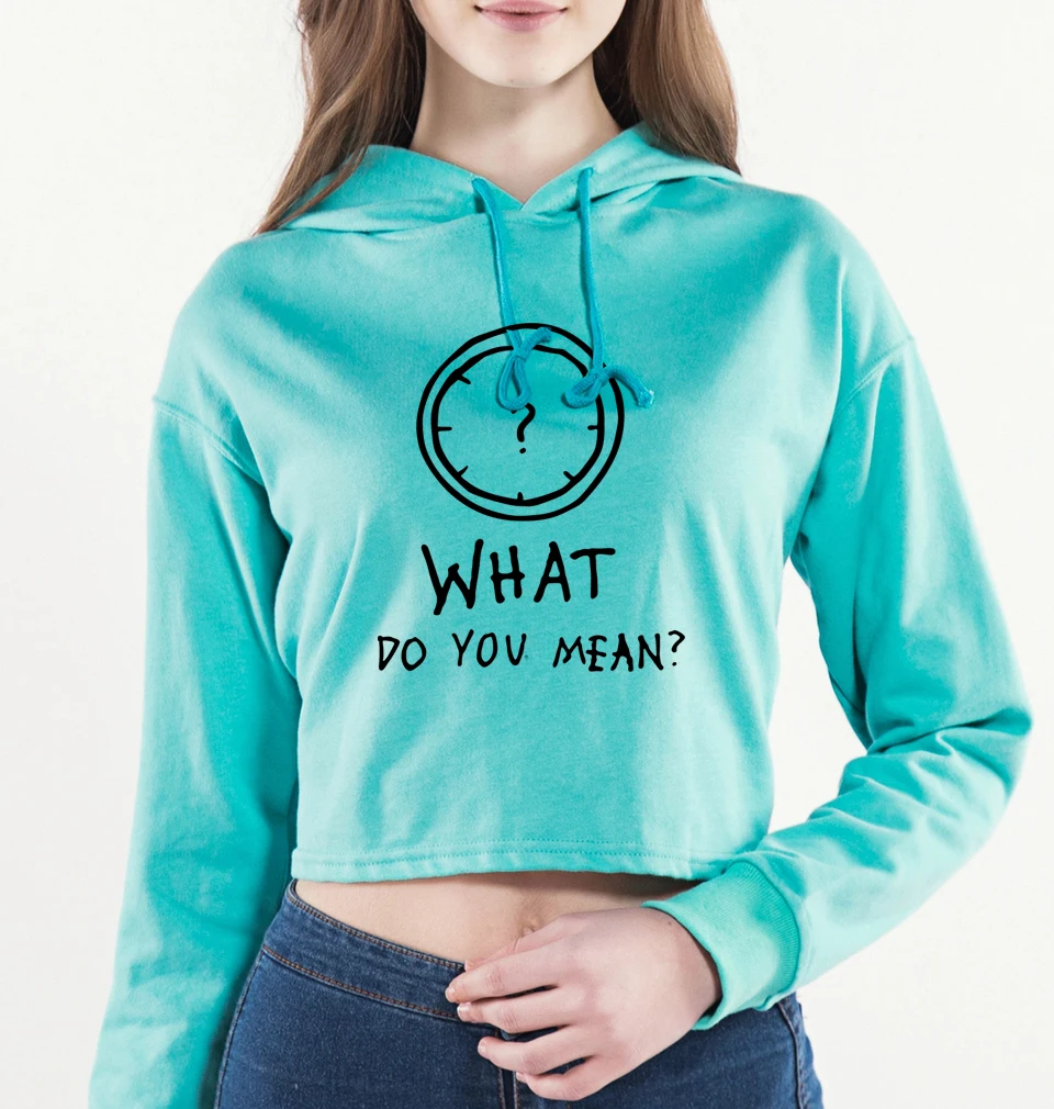 Exposed navel short hoodies New Arrival High quality hot hoodie Print WHAT DO YOU MEAN? 2019
