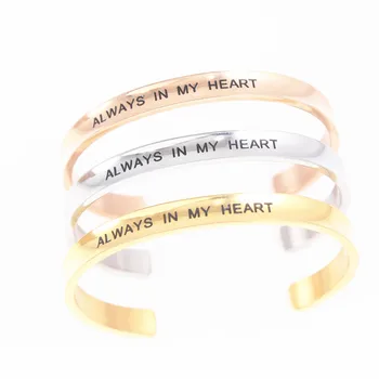 

Mix 3 Color Stainless Steel Bangle "ALWAYS IN MY HEART" Positive Inspirational Quote Cuff Bracelet Mantra Bracelets for Women