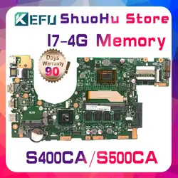 Kefu для ASUS S400C S500CA S400CA S500C cpu I7 память 4G материнская плата ноутбука протестирована 100% оригинальная материнская плата