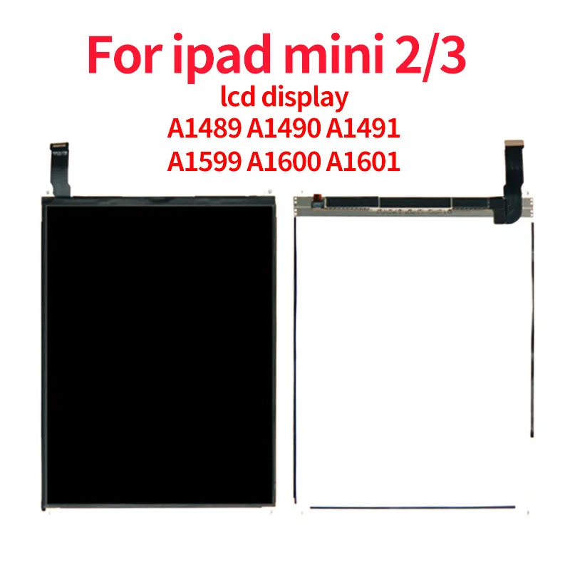 

5pcs/lot lcd display For iPad mini 2 A1489 A1490 A1491 mini 3 Replacement LCD Screen display A1599 A1600 A1601