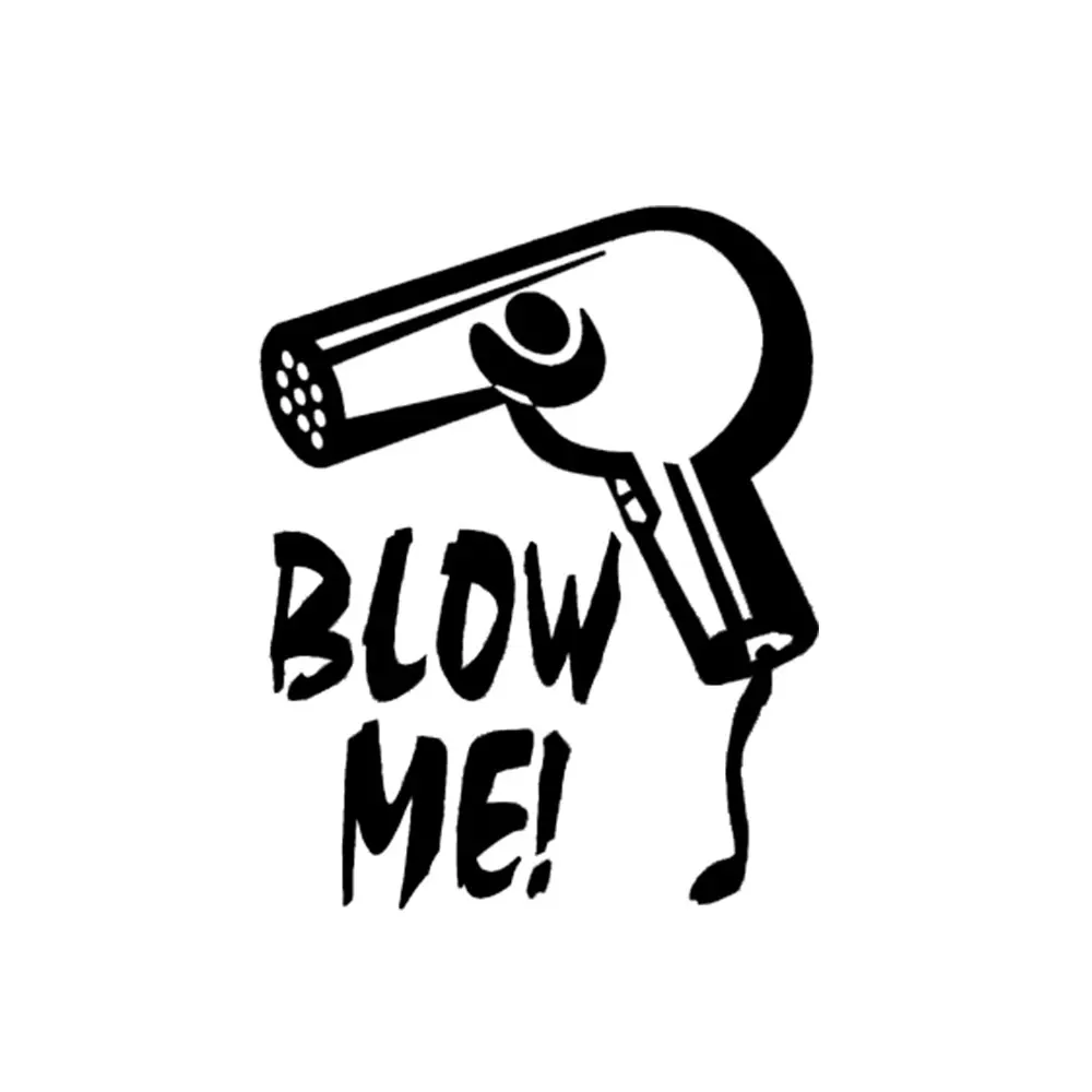  Blow Me Blow Dryer * Vinyl Decal Sticker * Hair Dresser  Stylist Beauty Salon Fun T-009 - Car Stickers - AliExpress