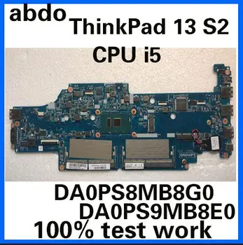 

DA0PS8MB8G0 DA0PS9MB8E0 for Lenovo ThinkPad 13 S2 notebook motherboard FRU 01AY546 01AV597 CPU i5 6200U DDR4 100% test work