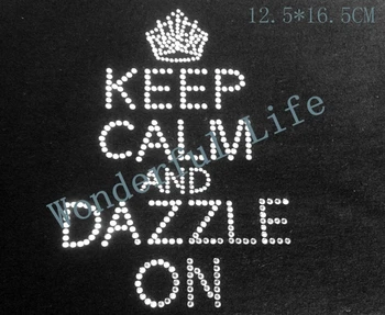 

YX Factory Keep Calm and Dazzle on Rhinestone Transfer Hot Fix Post Free gift