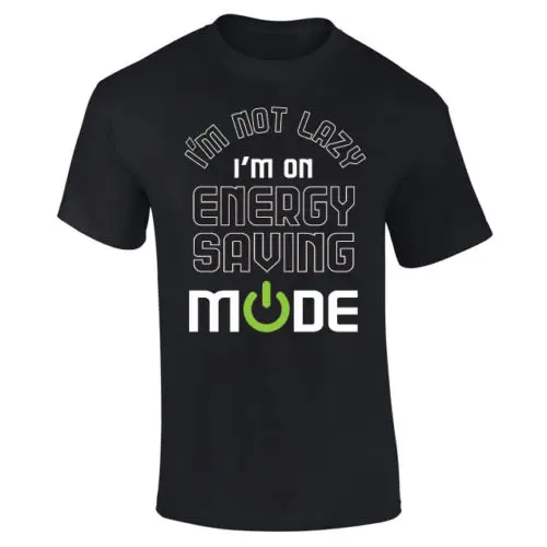 Мужская футболка с надписью I'm Not Lazy On Energy Saving Mode новые футболки sarcastic S-XXL