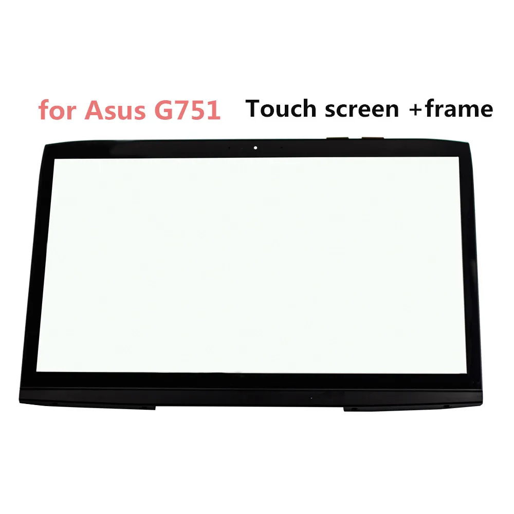 for Asus G751 Стард Замена для Asus G751 17,3 сенсорный экран черный ноутбук дигитайзер панель с рамкой экран разрешение 1920*1080 - Цвет: for Asus G751