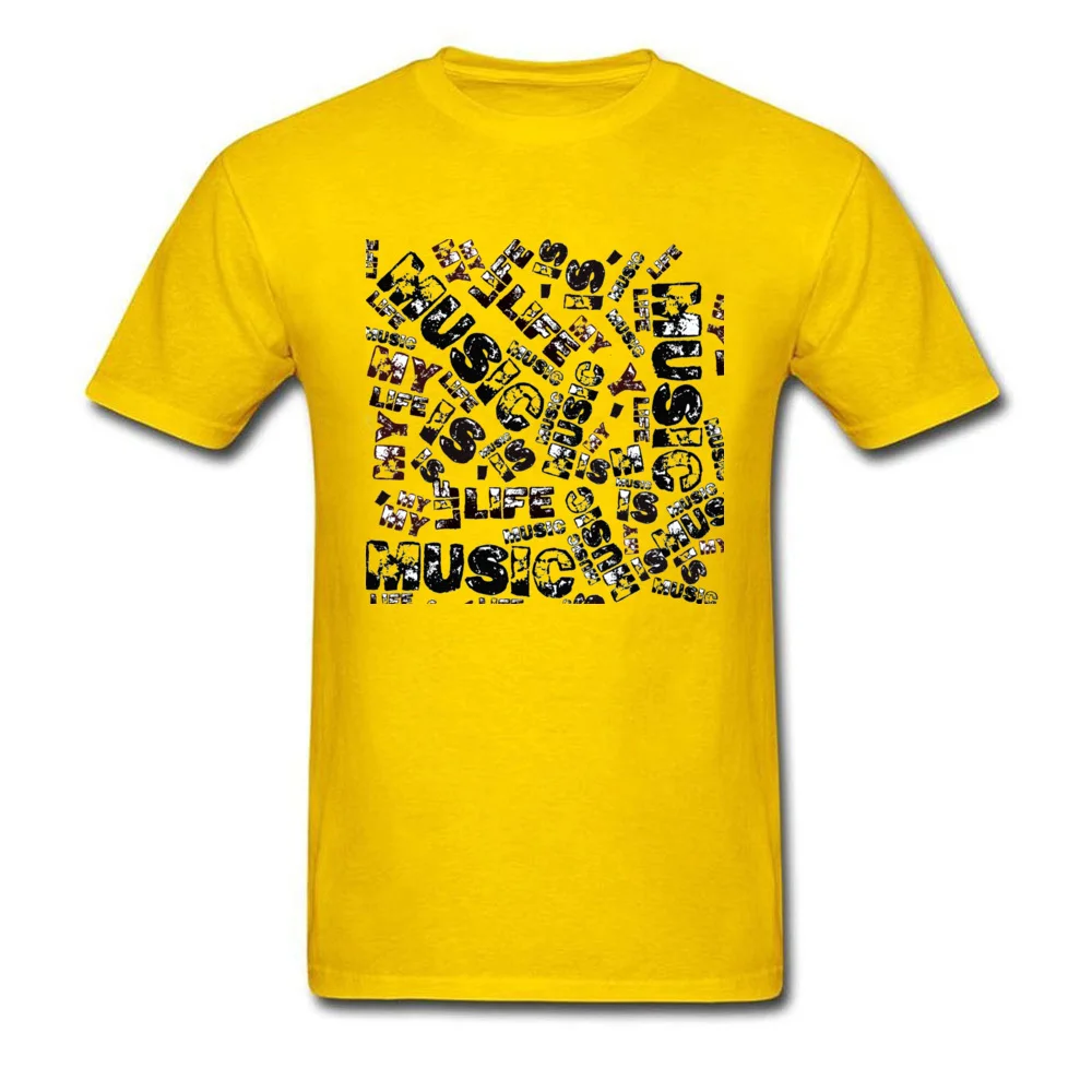 Music is my life 100% Cotton Fabric Tops T Shirt for Male Leisure T-shirts Family Family O Neck Sweatshirts Short Sleeve Music is my life yellow