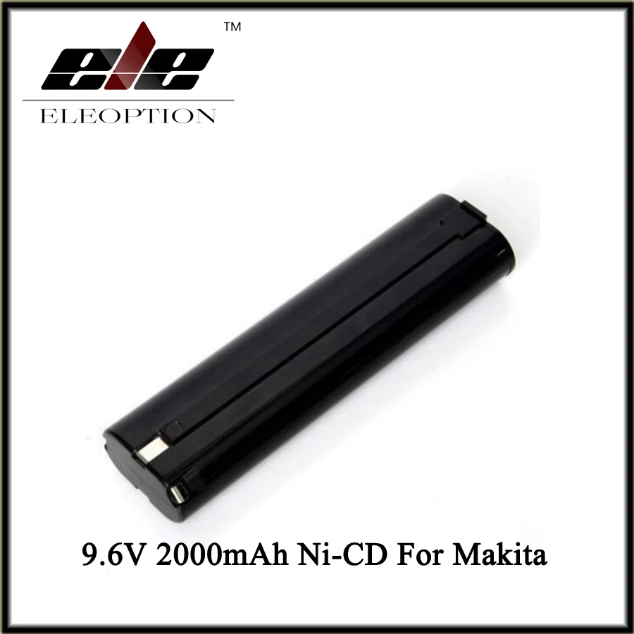 Eleoption 9 6 V 2000mAh аккумуляторная батарея Замена электроинструментов для Makita 9000 9001 6092D