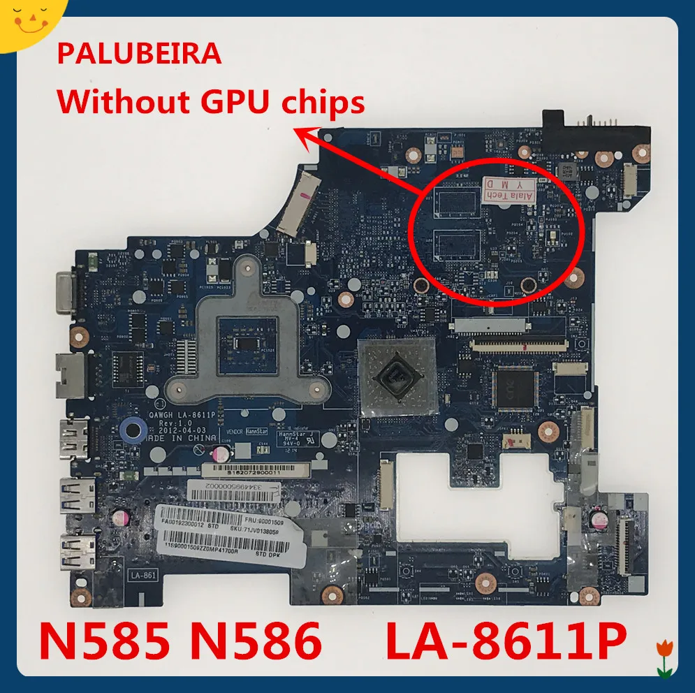 PALUBEIRA для lenovo P585 N585 N586(без чипов GPU) Материнская плата QAWGH LA-8611P DDR3 relible производительность
