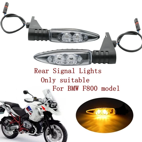 Мотоцикл сзади Поверните индикатор сигнала свет светодио дный для BMW F800 GS 2012-, F 800 R F 800 GT F 800 ST F 800 s - Цвет: Rear Signal Light