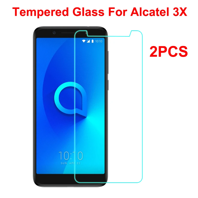 

2PCS/Lot For Alcatel 3X Tempered Glass Screen Protector Film 5.7 in 9H 2.5D Safety Film On Alcatel3X 5058A 5058I 5058J 5058T