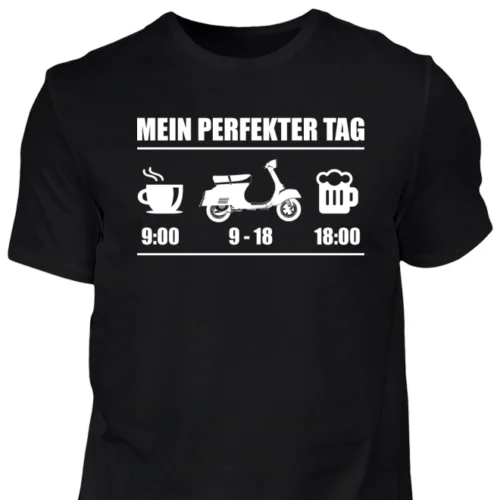 

Mein perfekter Tag - Vespa T-Shirt | Lambretta Roller Piaggio Scooter Geschenk