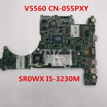 

High quality For Vostro 5560 Laptop Motherboard CN-055PXY 055PXY 55PXY DA0JWAMB8C1 With SR0WX I5-3230M CPU 100% full Tested