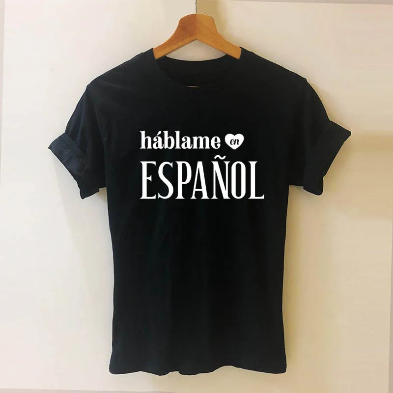 Talk To Me, испанские буквы, принт, женская футболка с коротким рукавом, Повседневная хлопковая хипстерская забавная футболка для девушек, топ, Прямая поставка - Цвет: BLACK