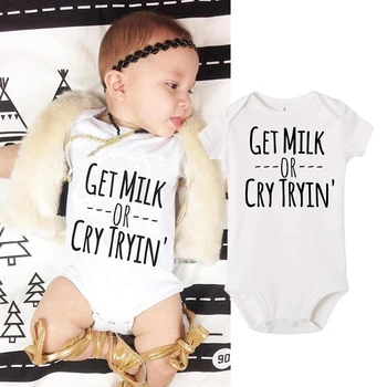 

Get Milk or Cry Letter Print Newborn Baby Bodysuit Infant White Short SleevePlaysuits Boys GirlsOnesie 0-24M