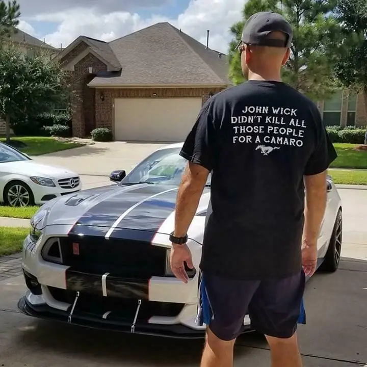 

2019 Fashion John Wick Didn't Kill All Those People For A Camaro T Shirt Black Men S-6XL back to the future