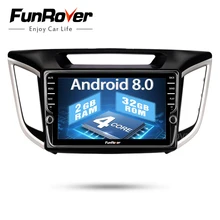 Funrover android 8,0 2 din автомобильный dvd gps плеер для hyundai IX25 Creta автомобильный gps навигация Райдо мультимедиа Кассетный плеер рекордер 2 г