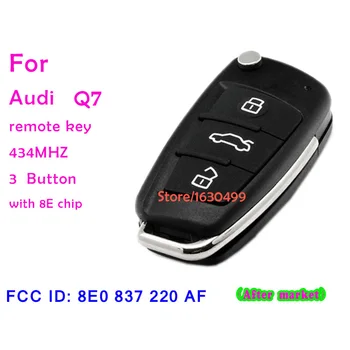 

Wholesale after market Q7 auto remote key 433MHZ with special 8E chips FCCID8E0 837 220 AF,Free Shipping