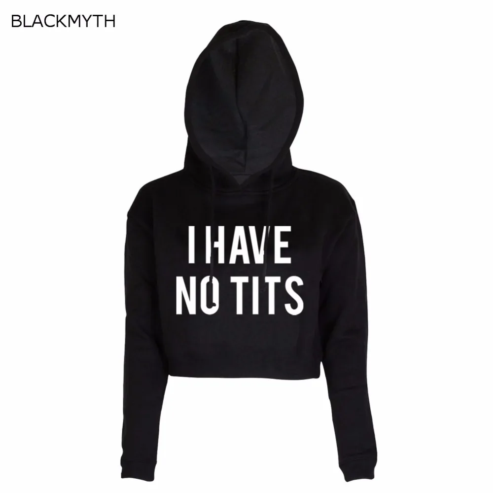 

BLACKMYTH Loose Woman I HAVE NO TITS Print Autumn Girls Hoodies Sweatshirt Long Sleeve