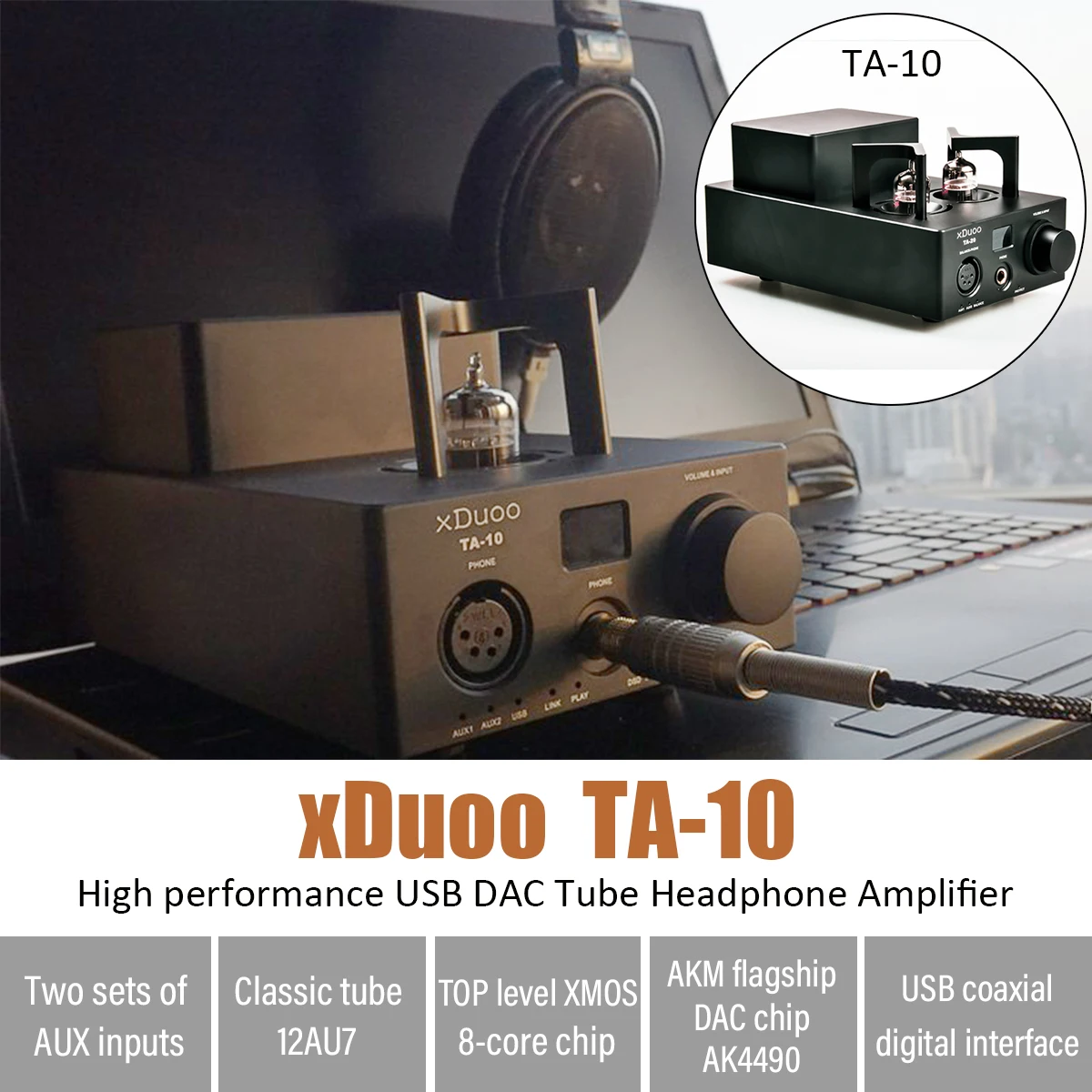 Xduoo TA-10 AK4490 XMOS USB DSD DAC 12AU7 Tube Headphone Amplifier AUX Input Digital Interface High Performance Balanced Power Xduoo TA-10 AK4490 XMOS USB DSD DAC 12AU7 Tube Headphone Amplifier AUX Input Digital Interface High Performance Balanced Power