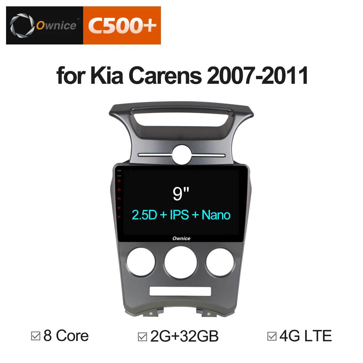 

Ownice C500+ G10 Android 8.1 Car gps raido Navigation DVD Player for Kia Carens 2007 - 2011 Octa Core 2G RAM 32G ROM With 4G LTE