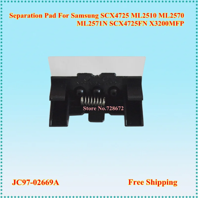 Printer Parts JC97-02669A Separation Pad Assy MEA Unit Holder Pad for Samsung ML2510 ML2570 ML2571 ML2571N SCX4725 Phaser 3200MFP 