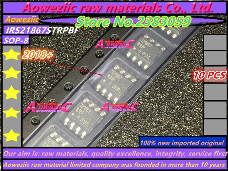 Aoweziic 2018 + 100 новый импортный оригинальный IRS21867STRPBF IRS21867S s2922sop-8 600 в драйвер высокой