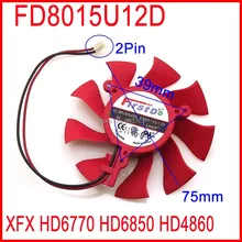 FD8015U12D DC BRUSHLESS FAN 12V 0.5A 75mm 39x39x39mm For XFX HD6850 HD4860 HD6770 Graphics/Video Card Fan 2Pin