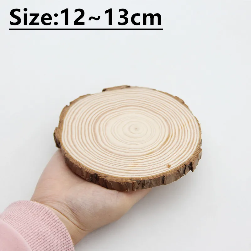 12-13CM 1 шт., 4-13 мм, необработанный натуральный разрез, круглые деревянные ломтики, круги, сделай сам, дерево для декора, свадьбы, дня рождения, вечеринки, живопись, сделай сам, подарки - Цвет: 12-13CM