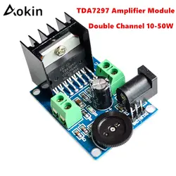 Aokin TDA7297 модуль усилителя Audio UTL аудио Мощность усилитель DC 6 до 18 V TDA7297 модуль двойной канал 10-50 W