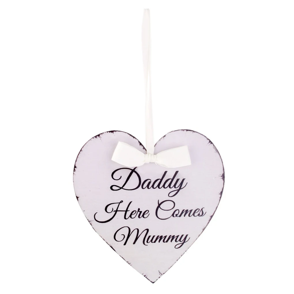 

Wooden Heart Shape Wedding Hanging Board Daddy Here Comes Mummy Wedding Decor