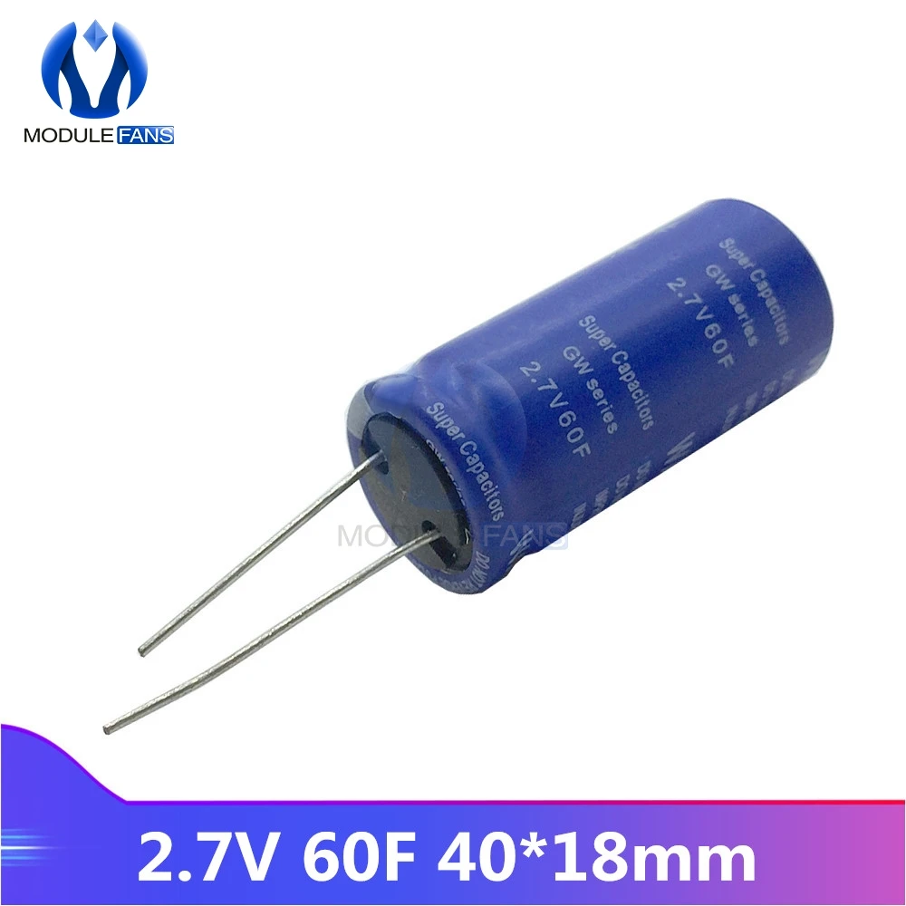 

2.7V 60F 40*18mm Ultracapacitor Low ESR High Frequency Super Farad Capacitor 40x18mm Auto Power Supply Diy Electronic
