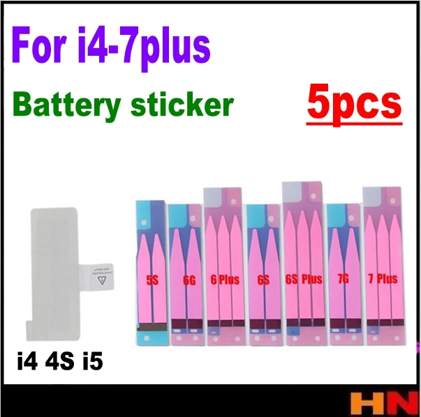 

5pcs Battery stickers Adhesive Strap for iPhone 4 4s 5 5s 5c 6 6S 7 7p plus 4.7 inch mobilephone parts 4.7'' 5.5''